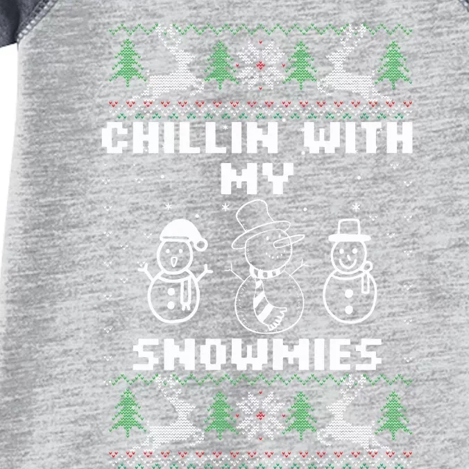 Snowman Christmas Chillin With My Snowmies Ugly Gift Family Infant Baby Jersey Bodysuit