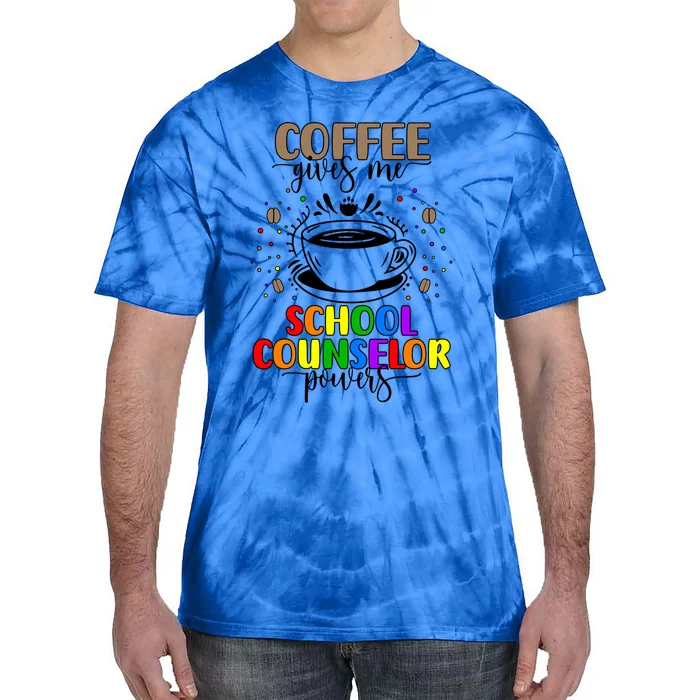 School Counselor Coffee School Counseling Meaningful Gift Tie-Dye T-Shirt