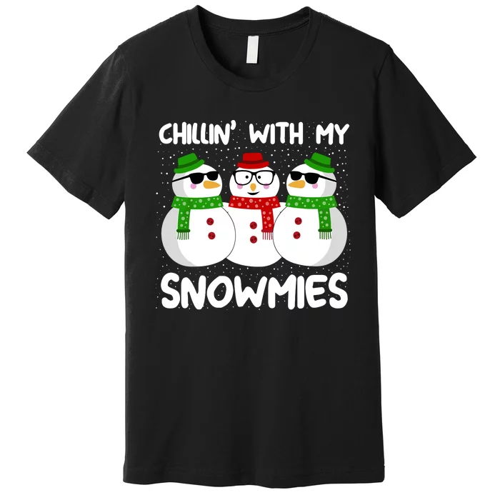 Snowman Christmas Chillin With My Snowmies Ugly Gift Premium T-Shirt