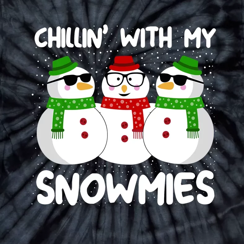 Snowman Christmas Chillin With My Snowmies Ugly Gift Tie-Dye T-Shirt