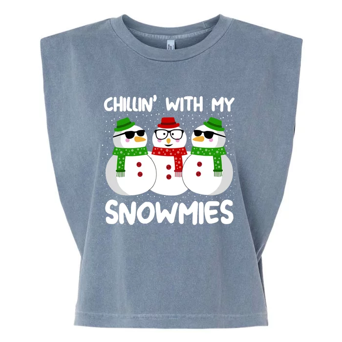 Snowman Christmas Chillin With My Snowmies Ugly Gift Garment-Dyed Women's Muscle Tee