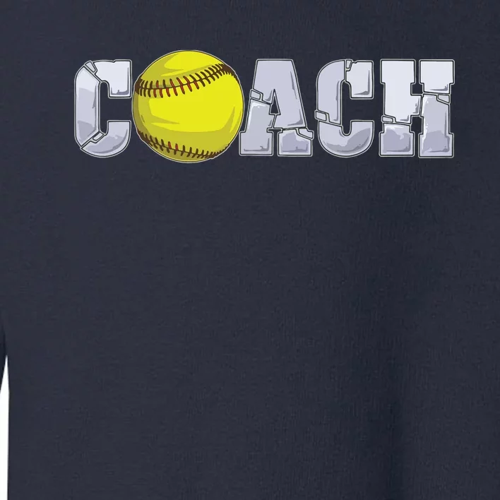 Softball Coach Coaching Assistant Coach Softball Team Men Toddler Sweatshirt