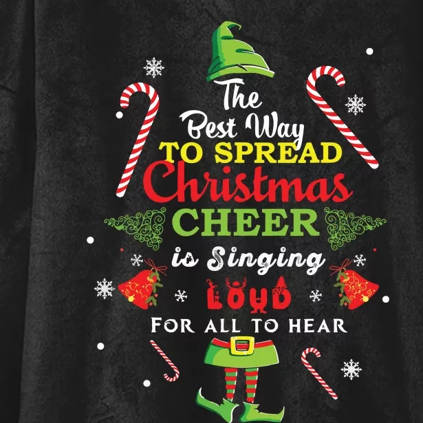 Spread Christmas Cheer Is Singing Loud Shirts Xmas Elf Pajama Hooded Wearable Blanket