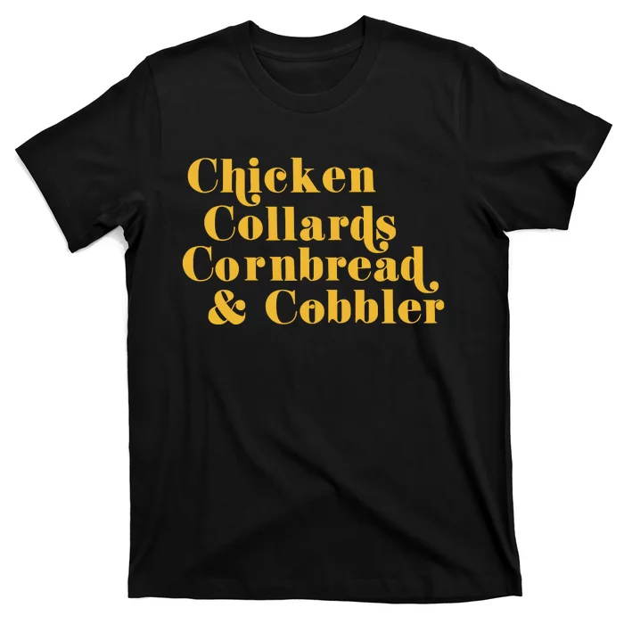 Samuelljackson Chicken Collards Cornbread & Cobbler T-Shirt