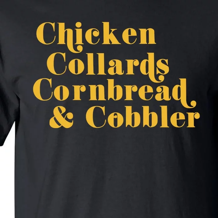 Samuelljackson Chicken Collards Cornbread & Cobbler Tall T-Shirt