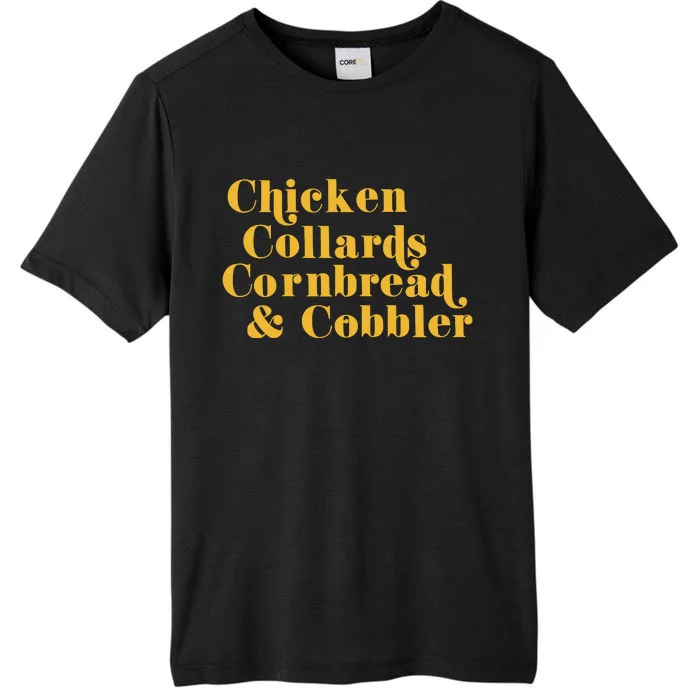 Samuelljackson Chicken Collards Cornbread & Cobbler ChromaSoft Performance T-Shirt