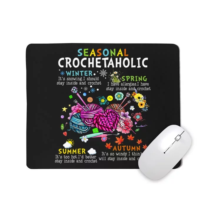 Seasonal Crochetaholic Crochet Crocheter Yarn Lover Mousepad