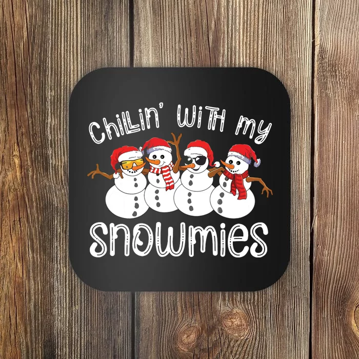 Snowman Christmas Chillin With My Snowmies Ugly Gift Coaster