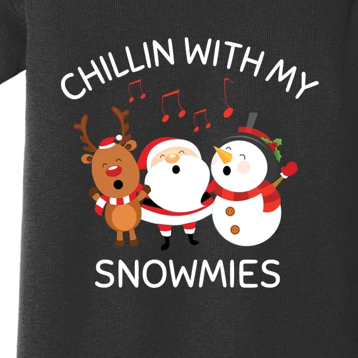 Snowman Christmas Chillin With My Snowmies Santa Baby Bodysuit