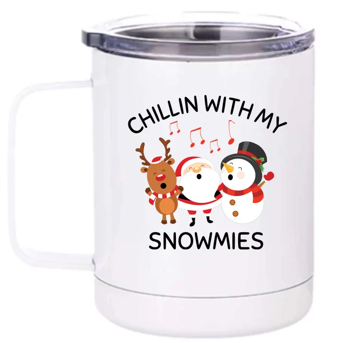 Snowman Christmas Chillin With My Snowmies Santa Front & Back 12oz Stainless Steel Tumbler Cup