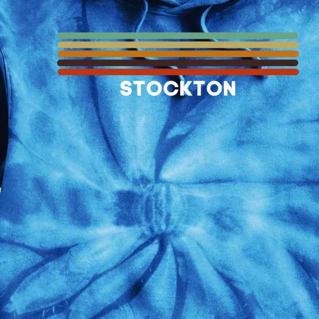 Stockton California Ca Us Cities Of America Retro Gift Tie Dye Hoodie