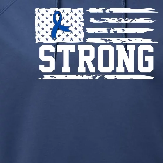 Strong Colon Cancer Awareness Flag Performance Fleece Hoodie