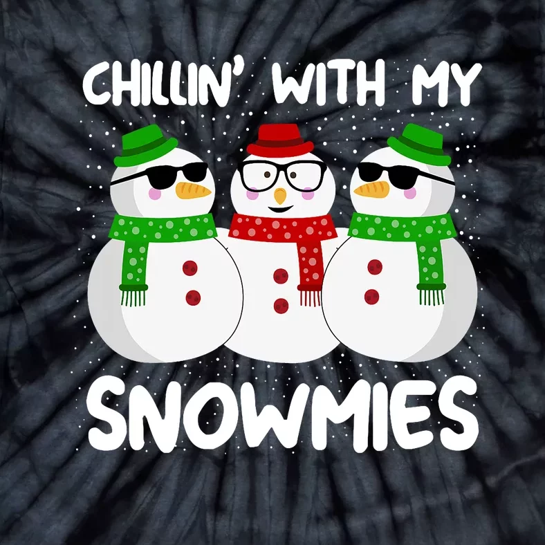 Snowman Christmas Chillin With My Snowmies Ugly Gift Tie-Dye T-Shirt