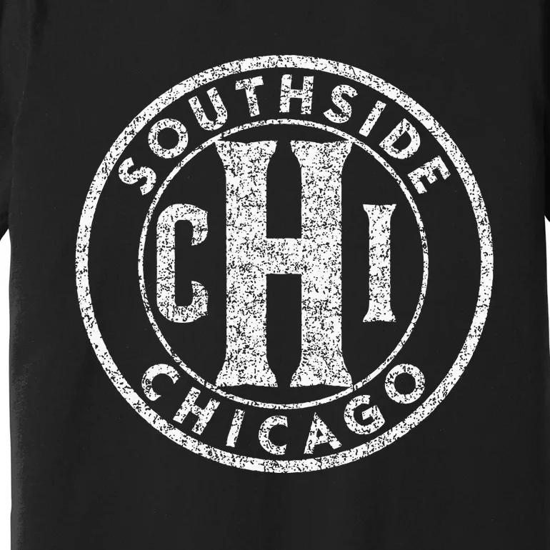 Southside Chicago Chi Circle Sign Distressed Print Premium T-Shirt