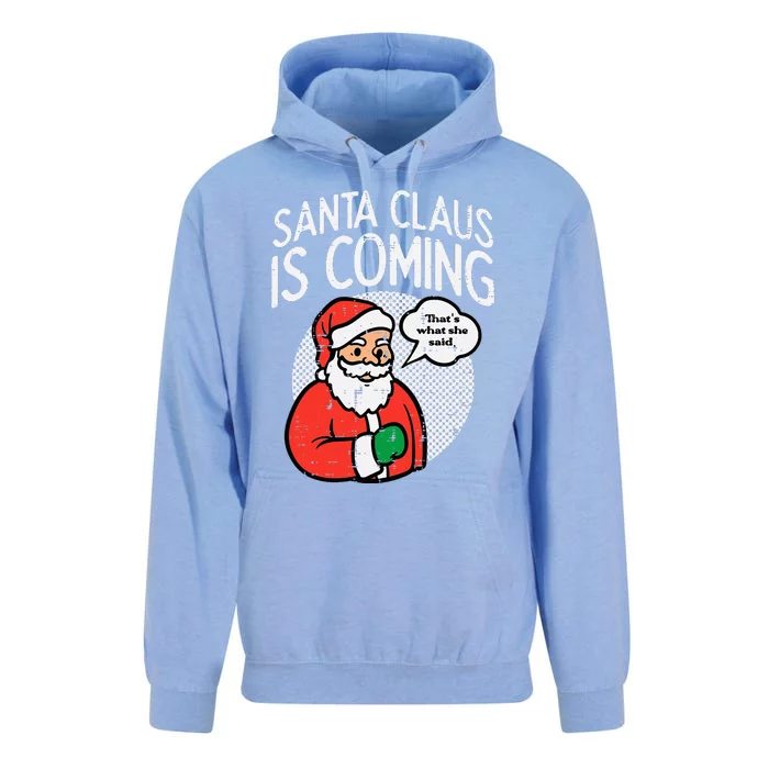 Santa Claus Coming She Said Funny Christmas Xmas Humor Unisex Surf Hoodie