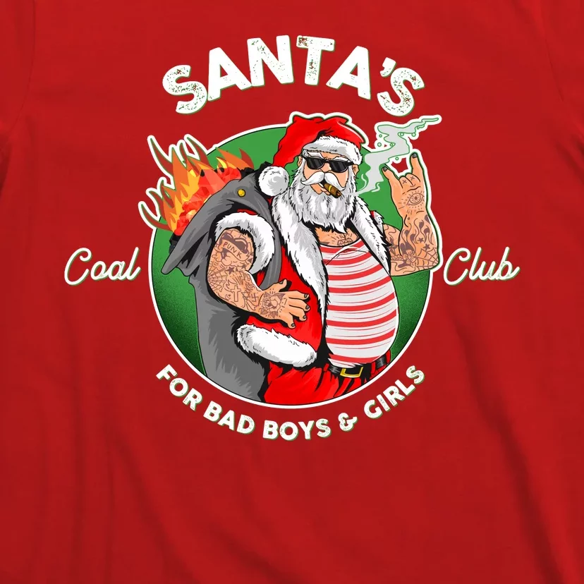 Santa's Coal Club For Bad Boys And Girls T-Shirt