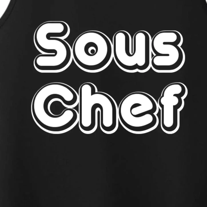 Sous Chef Cooking Kitchen Gift Restaurant Funny Cook Gift Performance Tank