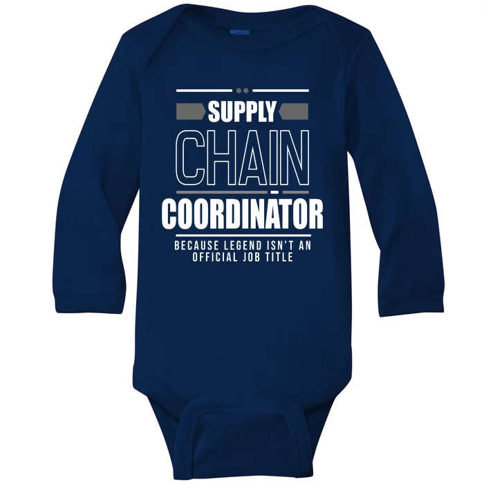 Supply Chain Coordinator Legend Job Title Baby Long Sleeve Bodysuit