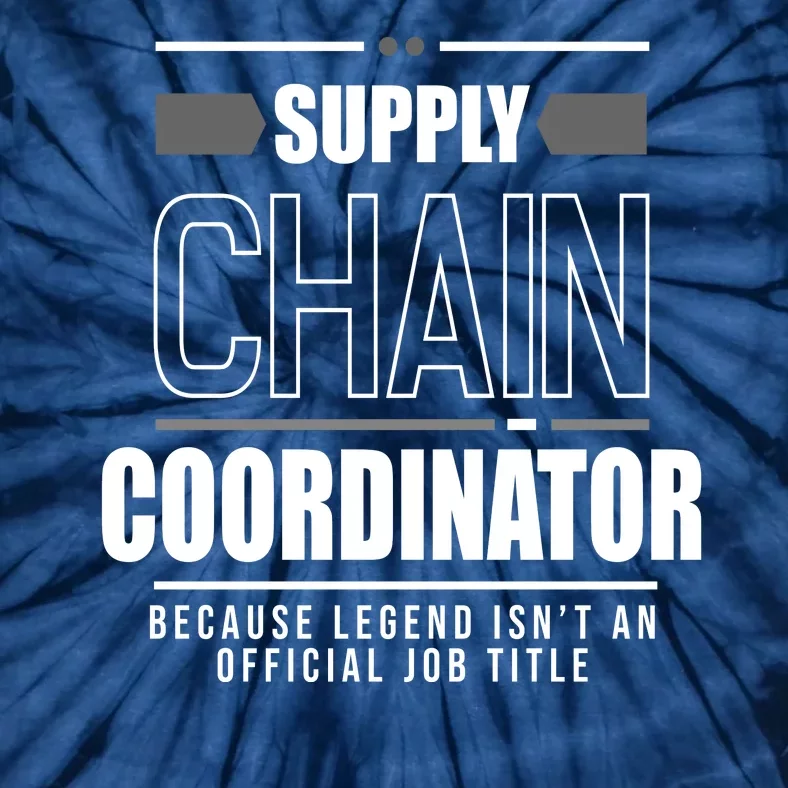 Supply Chain Coordinator Legend Job Title Tie-Dye T-Shirt