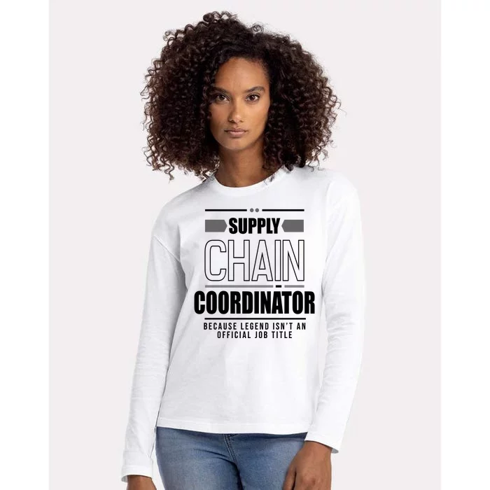 Supply Chain Coordinator Legend Job Title Womens Cotton Relaxed Long Sleeve T-Shirt