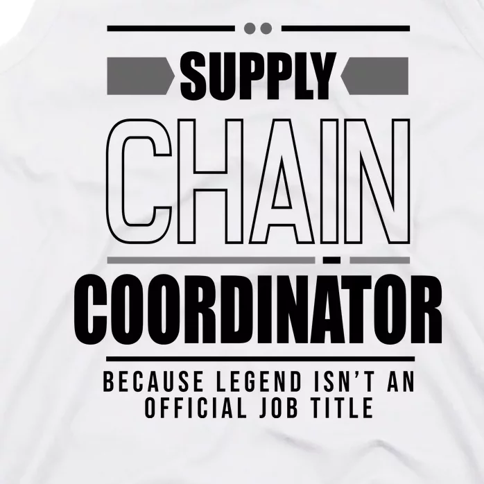 Supply Chain Coordinator Legend Job Title Tank Top