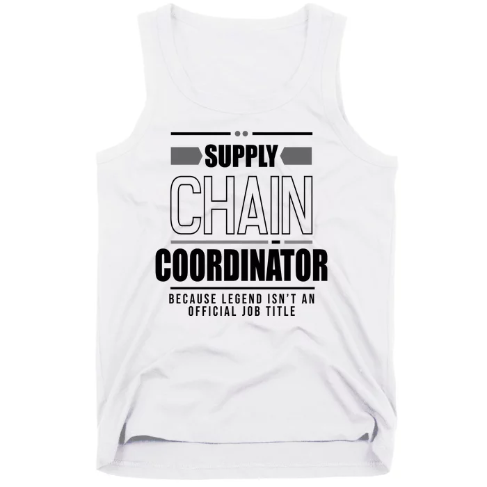 Supply Chain Coordinator Legend Job Title Tank Top