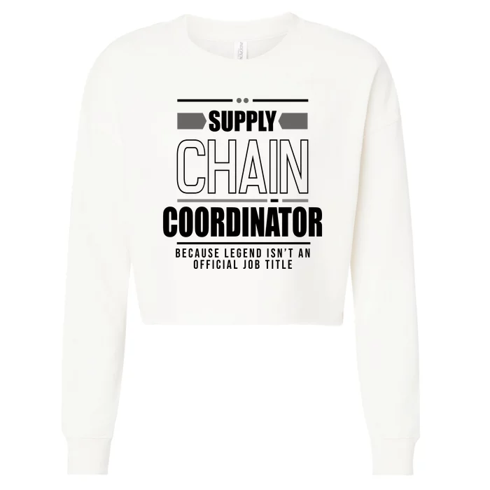 Supply Chain Coordinator Legend Job Title Cropped Pullover Crew