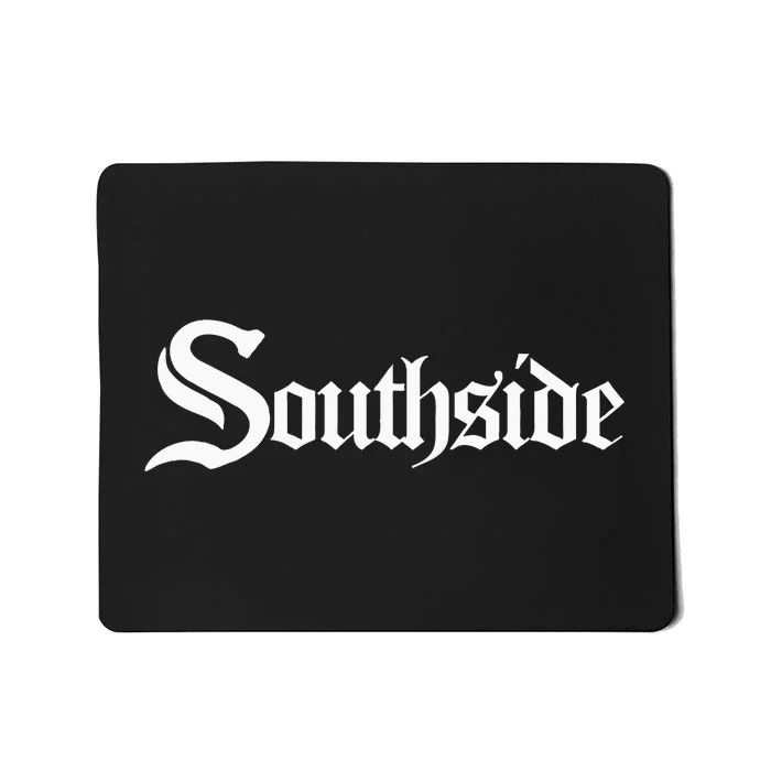 Southside Chi City Chicago Mousepad