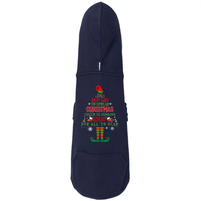 Spread Christmas Cheer Sing Out Loud Funny Festive Christmas Doggie 3-End Fleece Hoodie