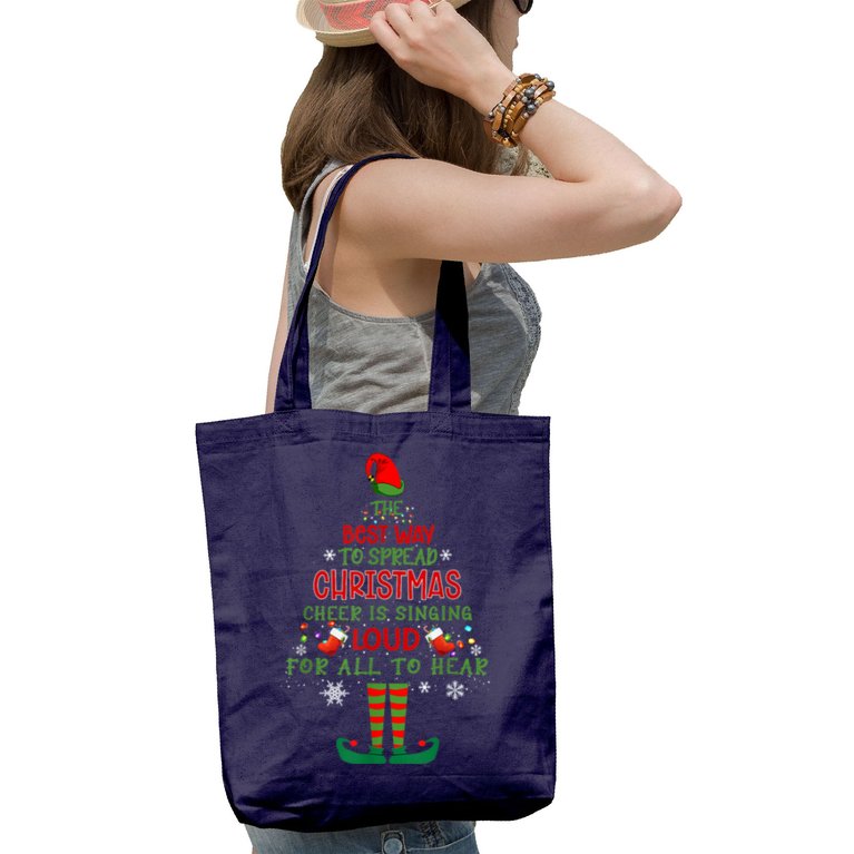 Spread Christmas Cheer Sing Out Loud Funny Festive Christmas Tote Bag
