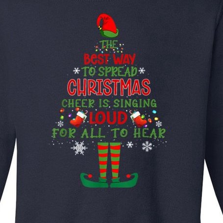 Spread Christmas Cheer Sing Out Loud Funny Festive Christmas Toddler Sweatshirt