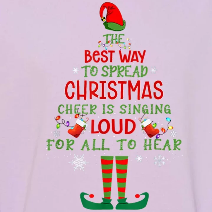 Spread Christmas Cheer Sing Out Loud Funny Festive Christmas Garment-Dyed Sweatshirt