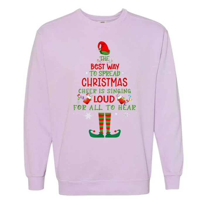 Spread Christmas Cheer Sing Out Loud Funny Festive Christmas Garment-Dyed Sweatshirt