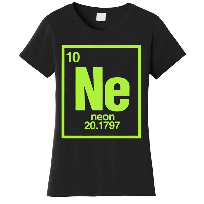 Science Chemistry Chemical Elements Ne Neon Women's T-Shirt