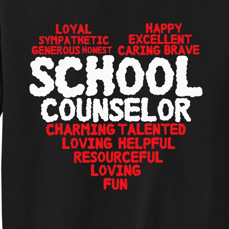 School Counselor Counsling Guidance Counselor Tall Sweatshirt