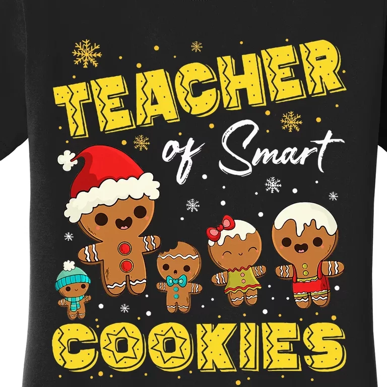 Smart Cookies Christmas Teacher Gift Women's T-Shirt