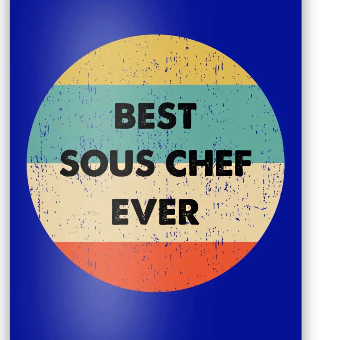 Sous Chef Cute Gift Best Sous Chef Ever Great Gift Poster