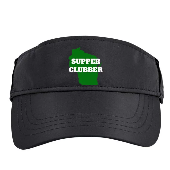 Supper Clubber Club Dining Restaurant Funny Wisconsin Adult Drive Performance Visor