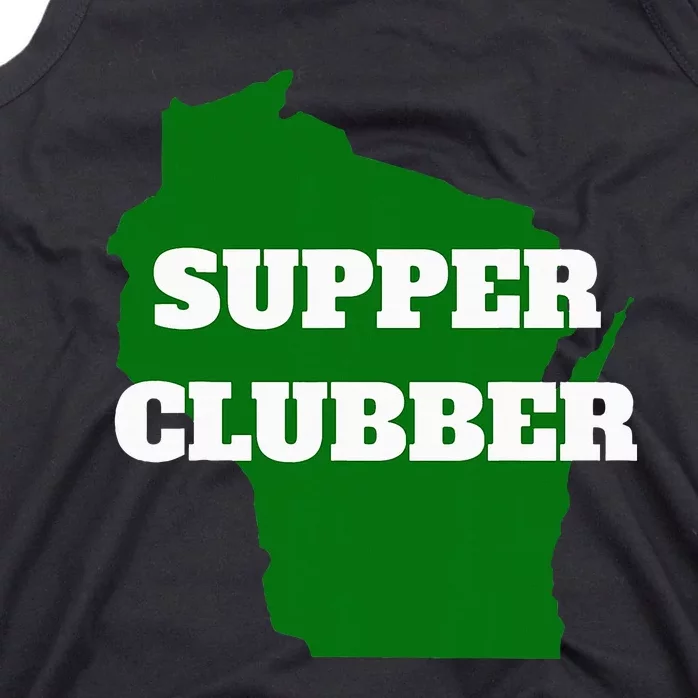 Supper Clubber Club Dining Restaurant Funny Wisconsin Tank Top