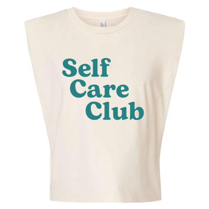 Self Care Club Inspiring Aesthetic Self Love Garment-Dyed Women's Muscle Tee