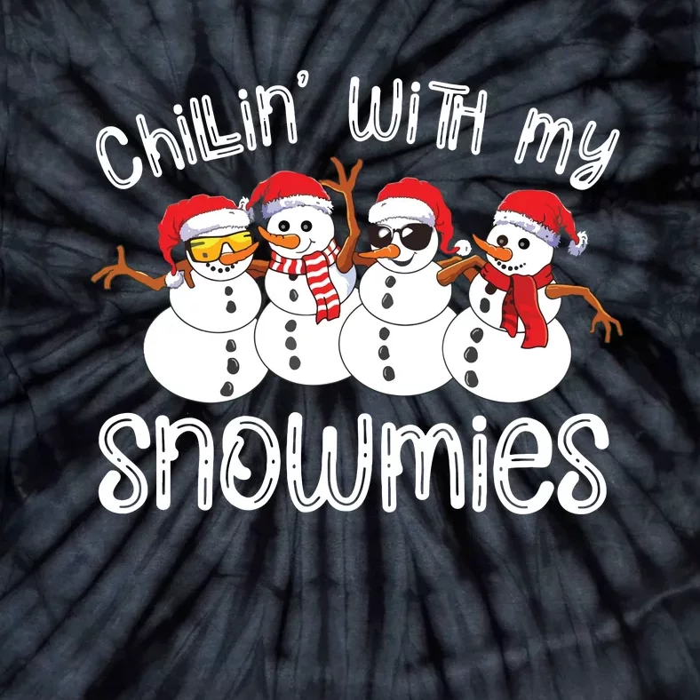 Snowman Christmas Chillin With My Snowmies Ugly Gift Tie-Dye T-Shirt