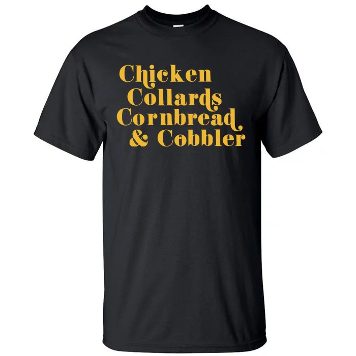 Samuelljackson Chicken Collards Cornbread & Cobbler Tall T-Shirt