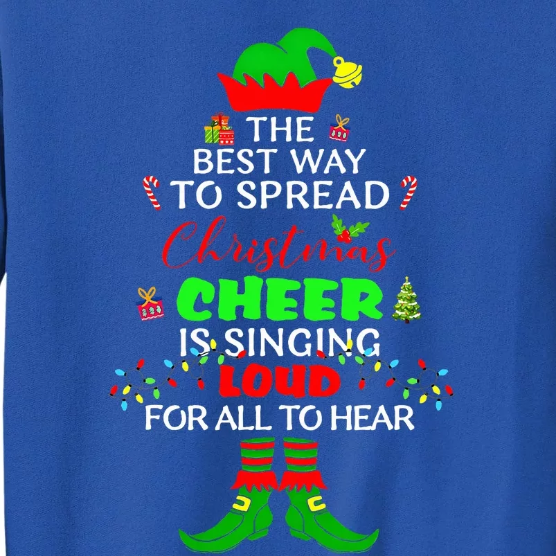 Spread Christmas Cheer Is Singing Loud Xmas Elf Pajama Sweatshirt