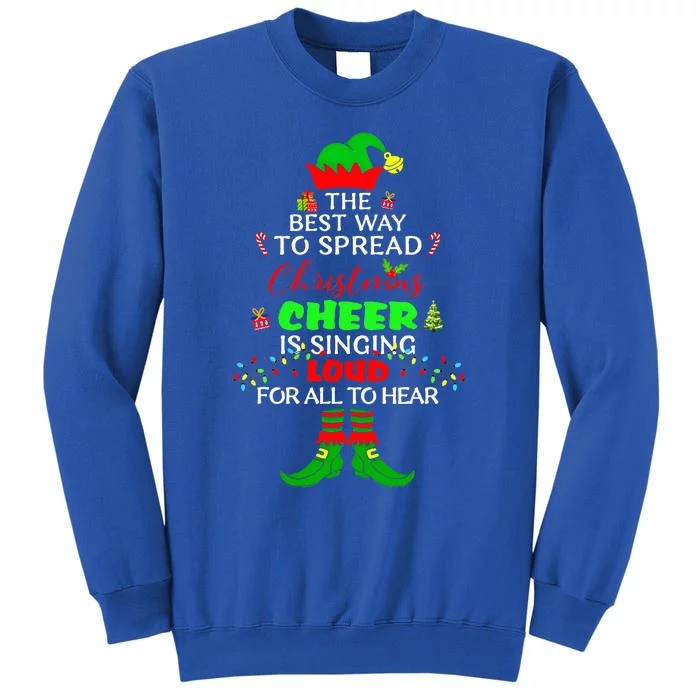 Spread Christmas Cheer Is Singing Loud Xmas Elf Pajama Sweatshirt