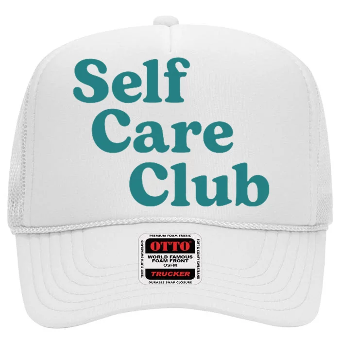 Self Care Club Inspiring Aesthetic Self Love High Crown Mesh Trucker Hat