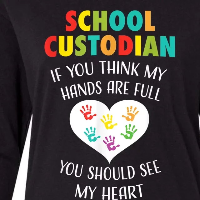 School Custodian Cute Heart Quote Janitor Appreciation Gift Womens Cotton Relaxed Long Sleeve T-Shirt