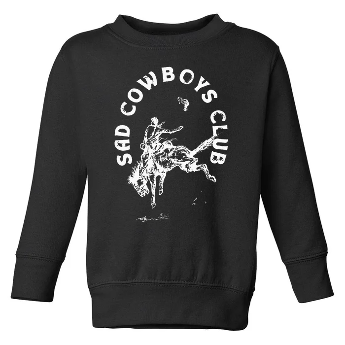 Sad Cowboy Club Toddler Sweatshirt