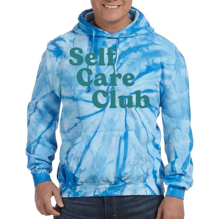 Self Care Club Inspiring Aesthetic Self Love Hoodie Tie Dye Hoodie