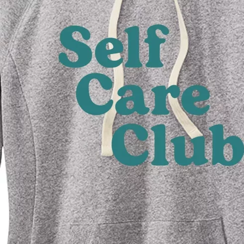 Self Care Club Inspiring Aesthetic Self Love Hoodie Women's Fleece Hoodie