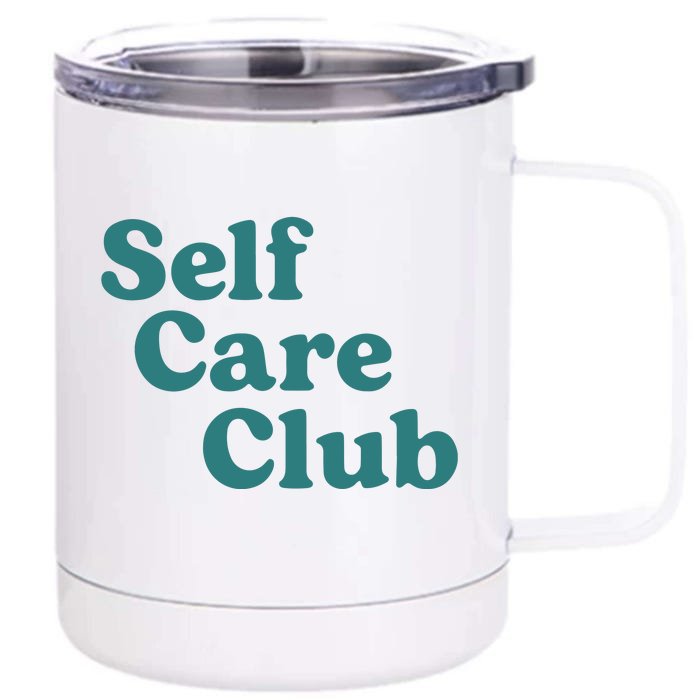 Self Care Club Inspiring Aesthetic Self Love Hoodie Front & Back 12oz Stainless Steel Tumbler Cup